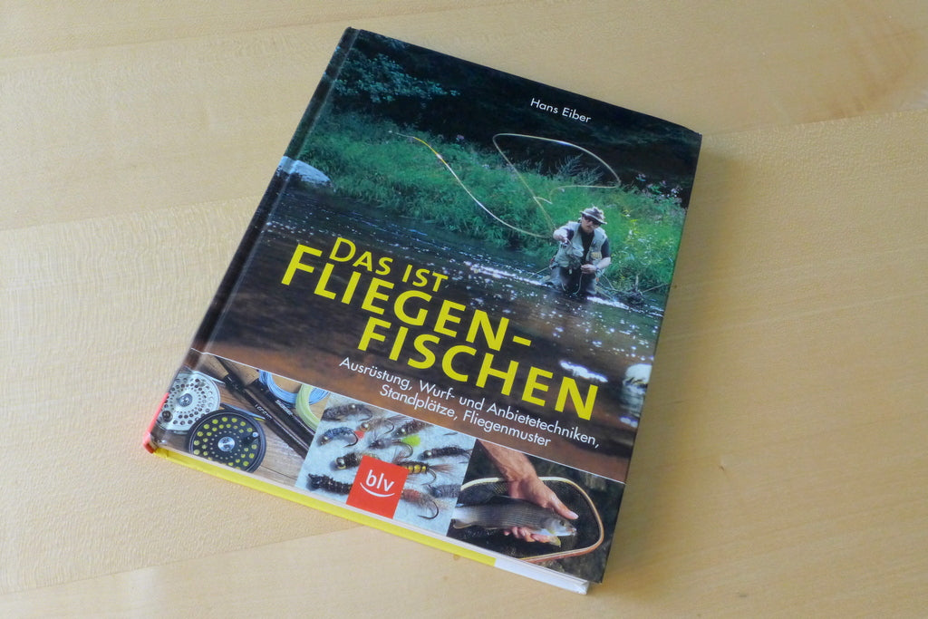 Literatur-Tipp und Buch-Kurzvorstellung "Das ist Fliegenfischen"  FineArts  Flyfishing